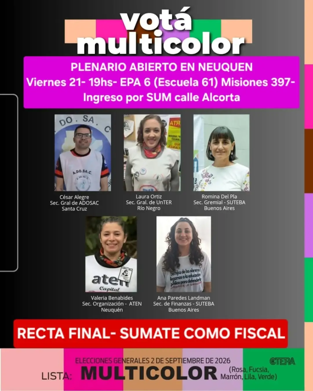Afiche oficial de la Lista Multicolor: Plenario Abierto en Neuquén, con foto y cargo de César Alegre, Laura Ortiz, Romina Del Plá, Valeria Benabides y Ana Paredes Landman